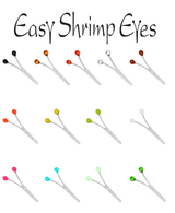 Easy Shrimp Eyes 10pk >